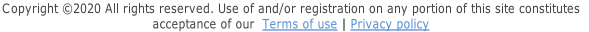 Copyright ©2020 All rights reserved. Use of and/or registration on any portion of this site constitutes 
acceptance of our  Terms of use | Privacy policy
